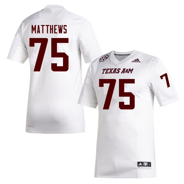 Men #75 Luke Matthews Texas A&M Aggies College Football Jerseys Sale-White